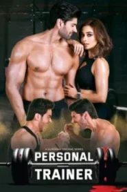 Personal Trainer (2025) Season 01 – Hindi – Full Series Download & Watch FREE – .