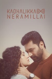 Kadhalikka Neramillai (2025) Hindi Dual – Full Movie Download & Watch FREE – .