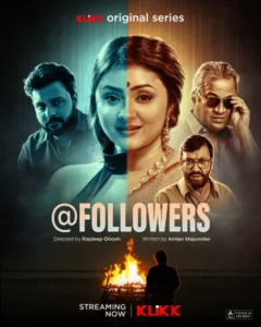 @Followers (2025) Season 01 – Bengali Klikk – Full Series Download & Watch FREE – .