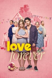 Love Forever (2025) Dual Audio [Hindi-English] NetFlix – Full Movie Download & Watch FREE – .