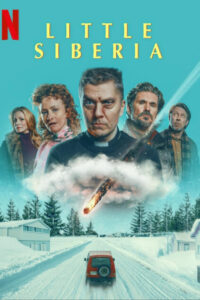 Little Siberia (2025) Dual Audio [Hindi-English] NetFlix WEB-DL – Full Movie Download & Watch FREE – .