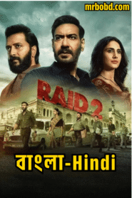 Raid 2 (2025) Bangla/Hindi -Full HD – Full Movie Download & Watch FREE – .