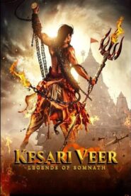 Kesari Veer (2025) Hindi – Full Movie Download & Watch FREE – .