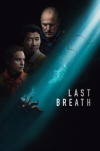 Last Breath (2025) Dual Audio [Hindi-English] BluRay – Full Movie Download & Watch FREE – .