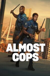 Almost Cops (2025) WEB-DL H264 AAC 1080p 720p 480p – Full Movie Download & Watch FREE – .