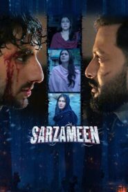 Sarzameen (2025) WEB-DL H264 AAC 4K 1080p 720p 480p – Full Movie Download & Watch FREE – .