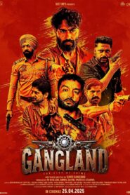 Gangland: The City of Crime (2025) Punjabi Amazon WEB-DL H264 AAC 4K 1080p 720p 480p – Full Movie Download & Watch FREE – .
