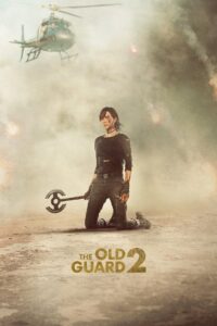 The Old Guard 2 (2025) Dual Audio [Hindi-English] NF WEB-DL H264 AAC 4K 1080p 720p 480p ESub – Full Movie Download & Watch FREE – .