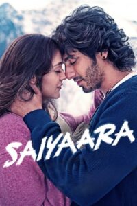 Saiyaara (2025) 4K – WEB-DL H264 AAC 1080p 720p 480p – Full Movie Download & Watch FREE – .