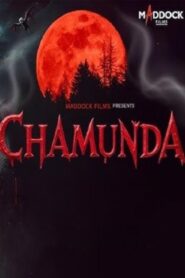 Chamunda (2027) – WEB-DL H264 AAC 1080p 720p 480p Download & Watch FREE