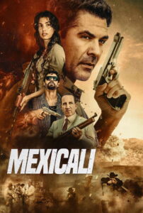 Mexicali (2026) – Download & Watch FREE